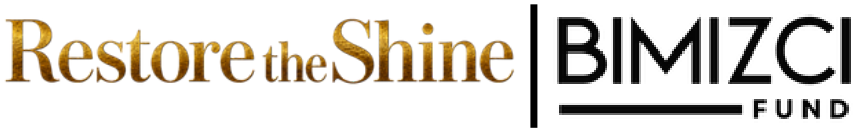Restore the Shine | BIMIZCI Fund